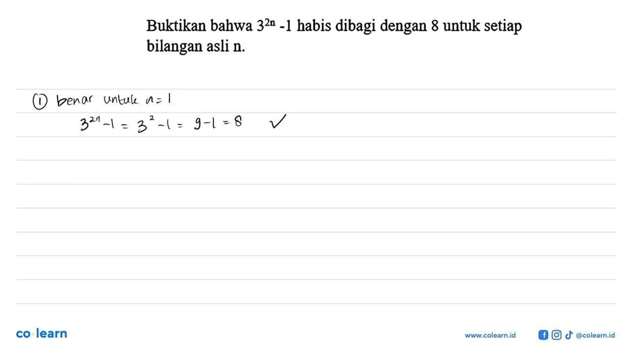 Buktikan bahwa 3^(2n)-1 habis dibagi dengan 8 untuk setiap