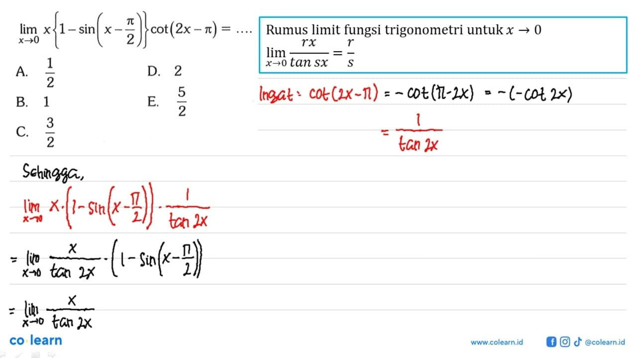 limit x->0 x{1-sin(x- pi/2)}cot(2x-pi)=...