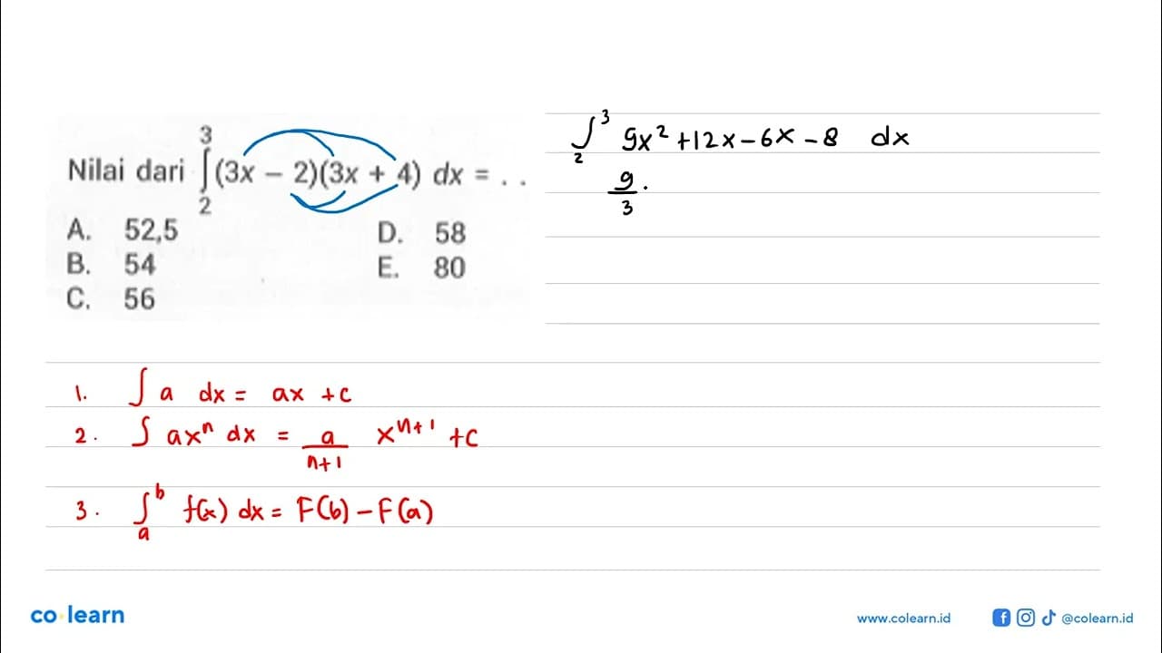 Nilai dari integral 2 3 (3x-2)(3x+4) dx=....