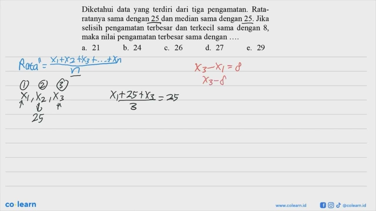 Diketahui data yang terdiri dari tiga pengamatan. Rata -