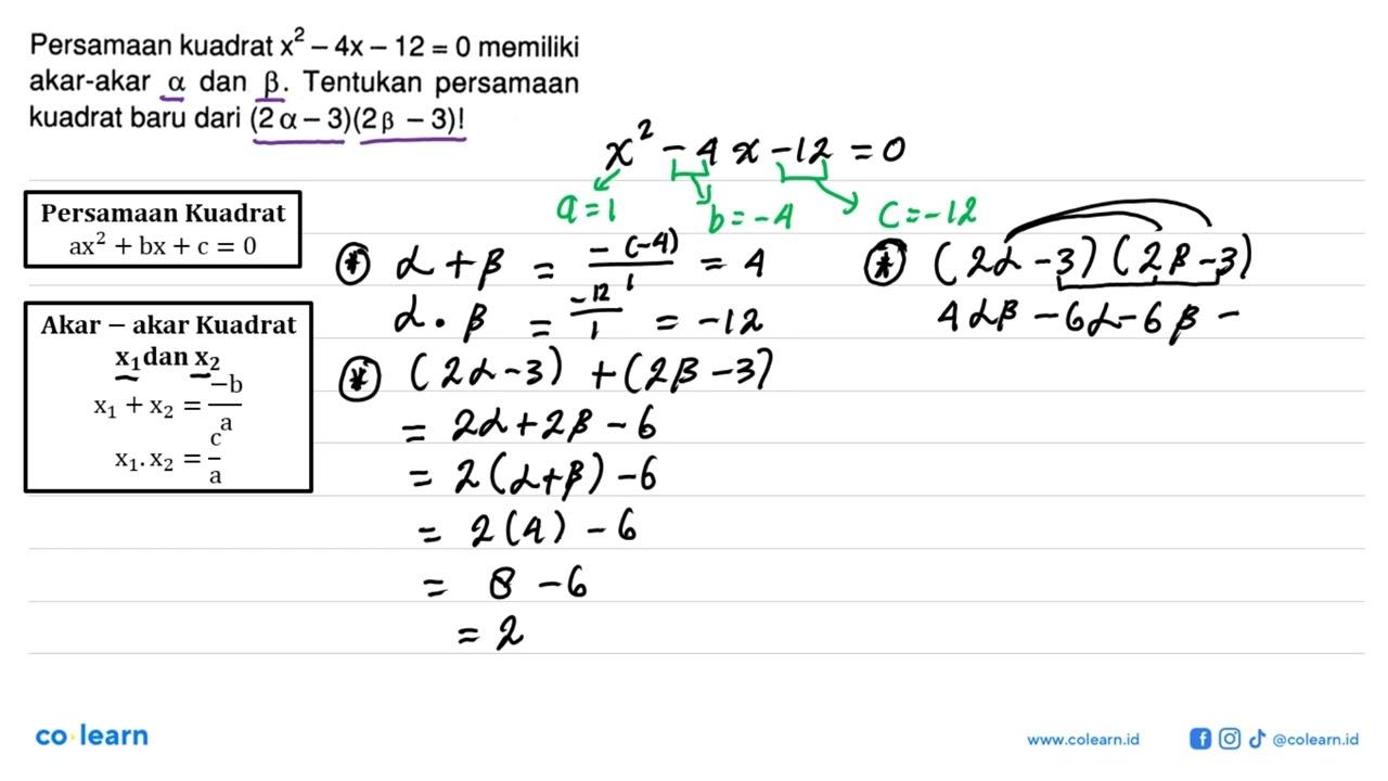 Persamaan kuadrat x^2 - 4x - 12 = 0 memiliki akar-akar a