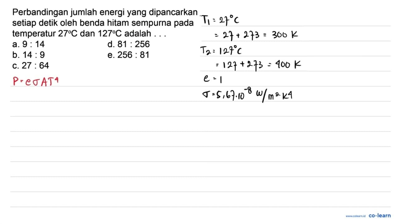 Perbandingan jumlah energi yang dipancarkan setiap detik