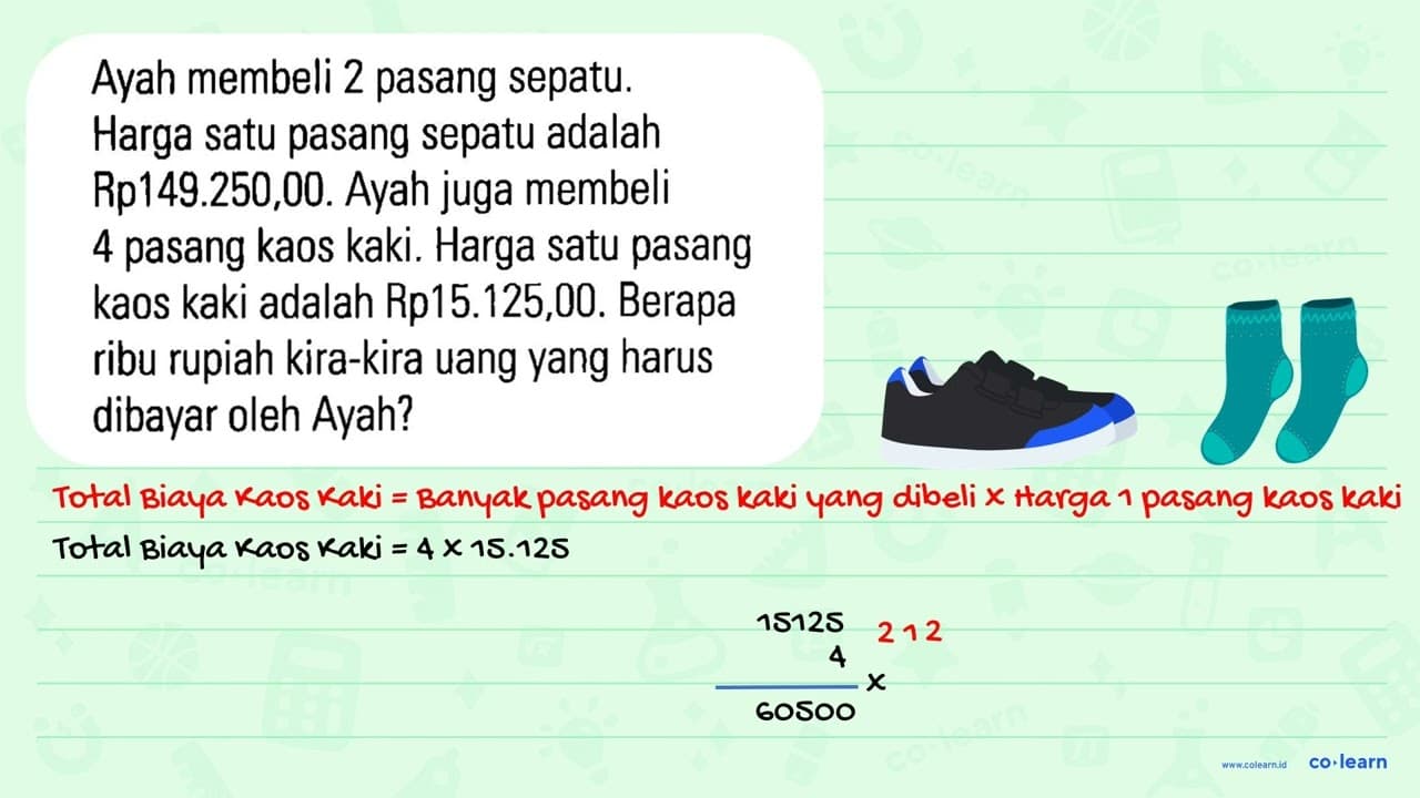 Ayah membeli 2 pasang sepatu. Harga satu pasang sepatu