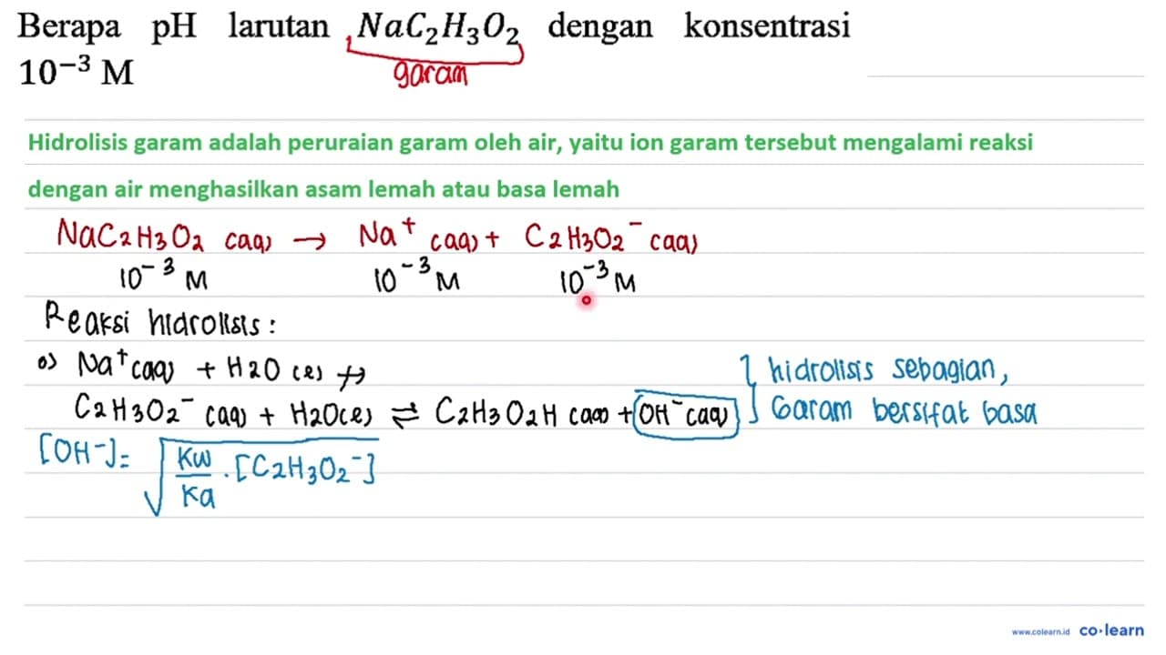 Berapa pH larutan NaC2H3O2 dengan konsentrasi 10^(-3) M