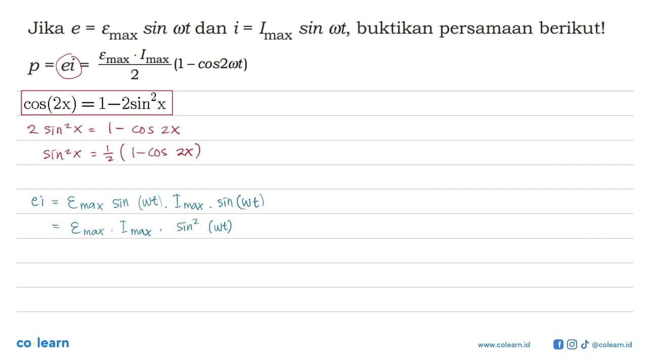 Jika e = epsilon(max) sin(omega t) dan i = I(max) sin(omega