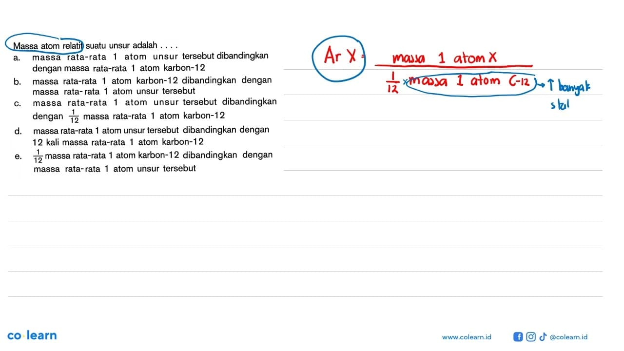 Massa atom relatif suatu unsur adalah .... a. massa