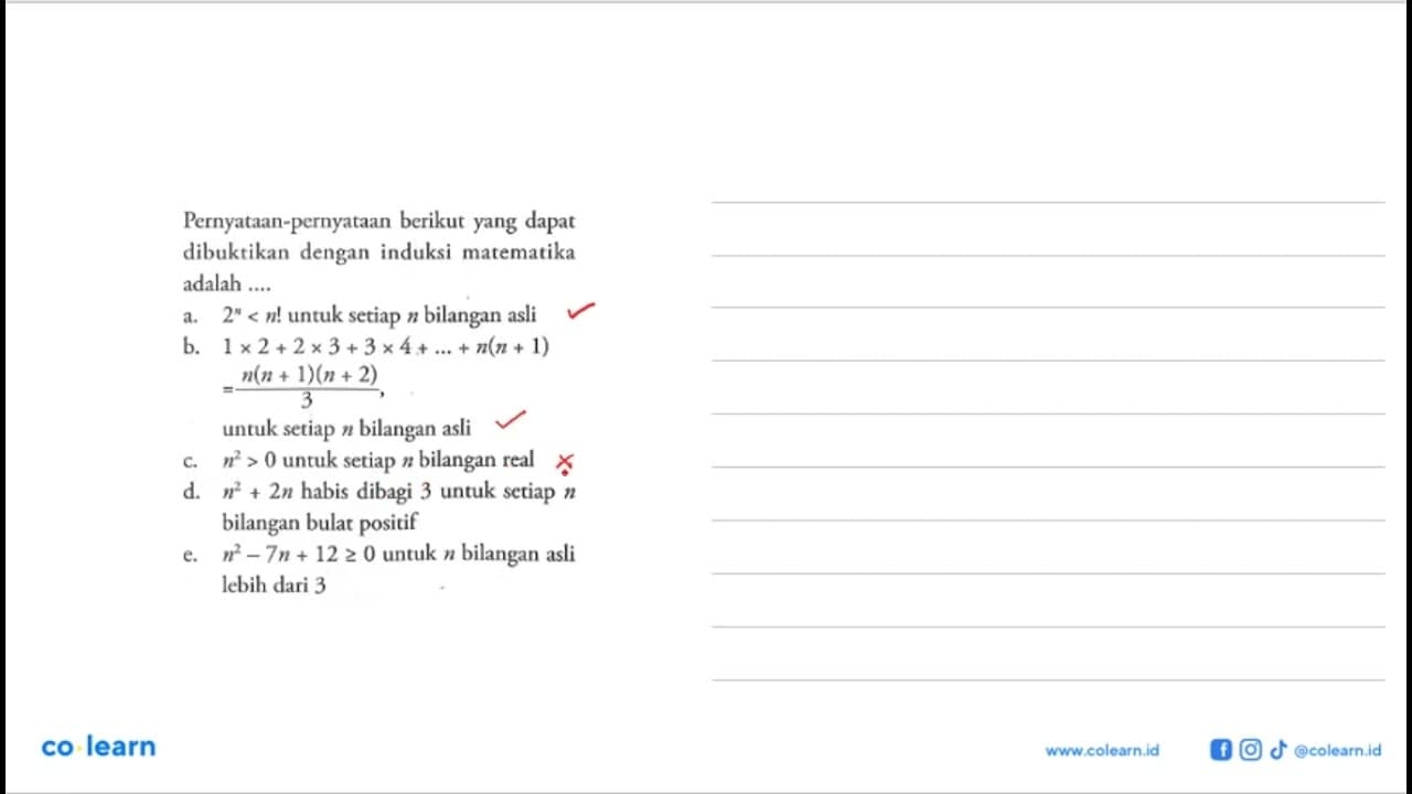 Pernyataan-pernyataan berikut yang dapat dibuktikan dengan