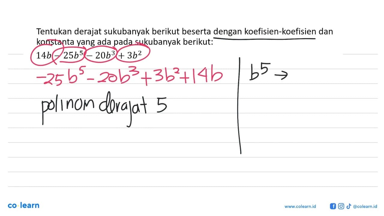 Tentukan derajat sukubanyak berikut beserta dengan