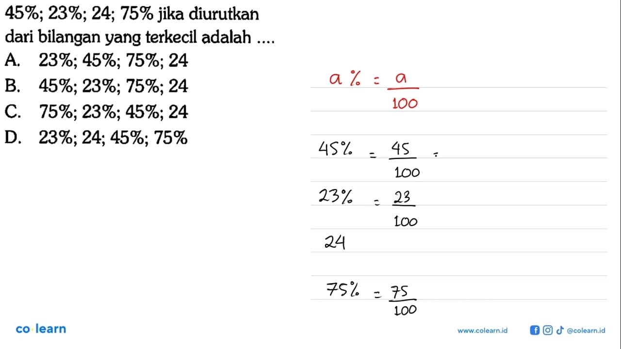 45%; 23%; 24; 75% jika diurutkan dari bilangan yang