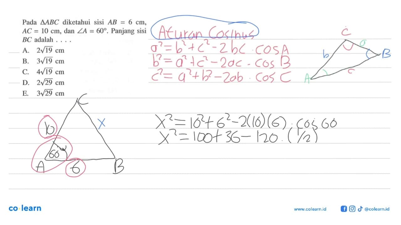 Pada segitiga ABC diketahui sisi AB=6 cm, AC=10 cm, dan