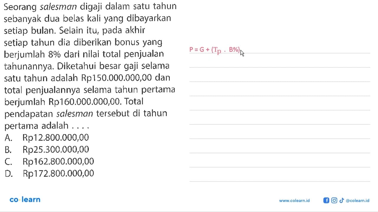 Seorang salesman digaji dalam satu tahun sebanyak dua belas