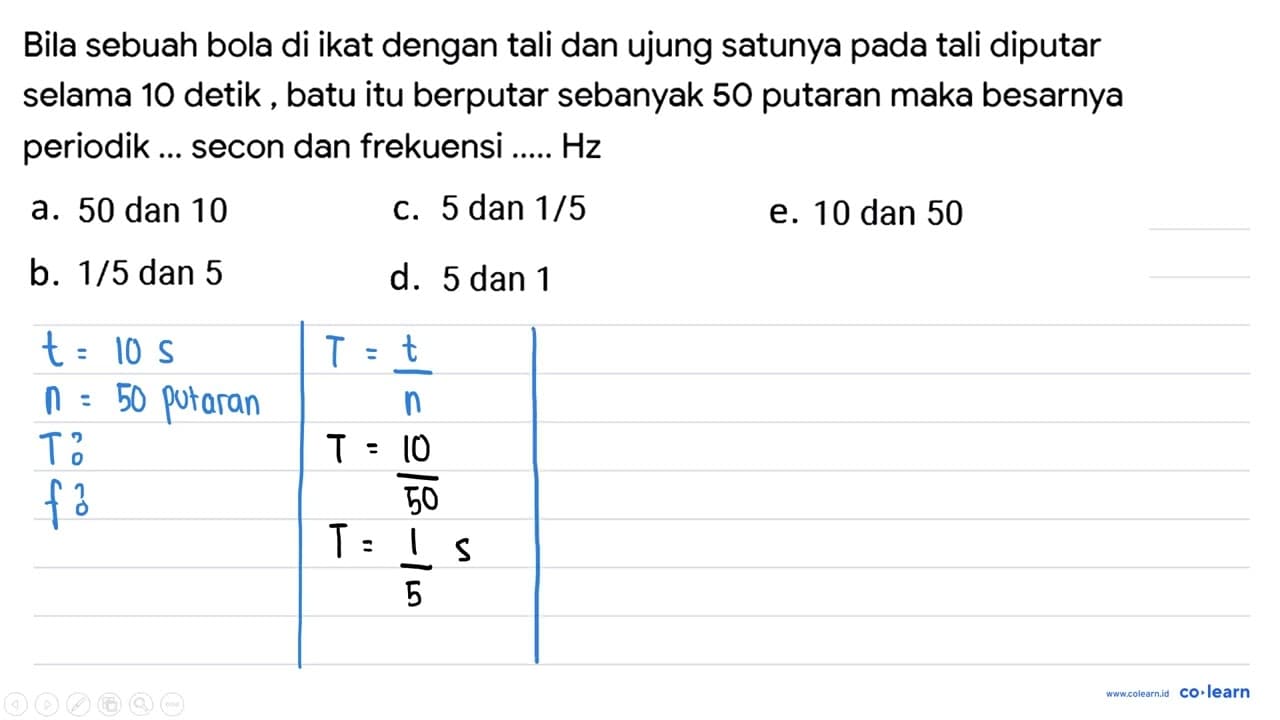 Bila sebuah bola di ikat dengan tali dan ujung satunya pada