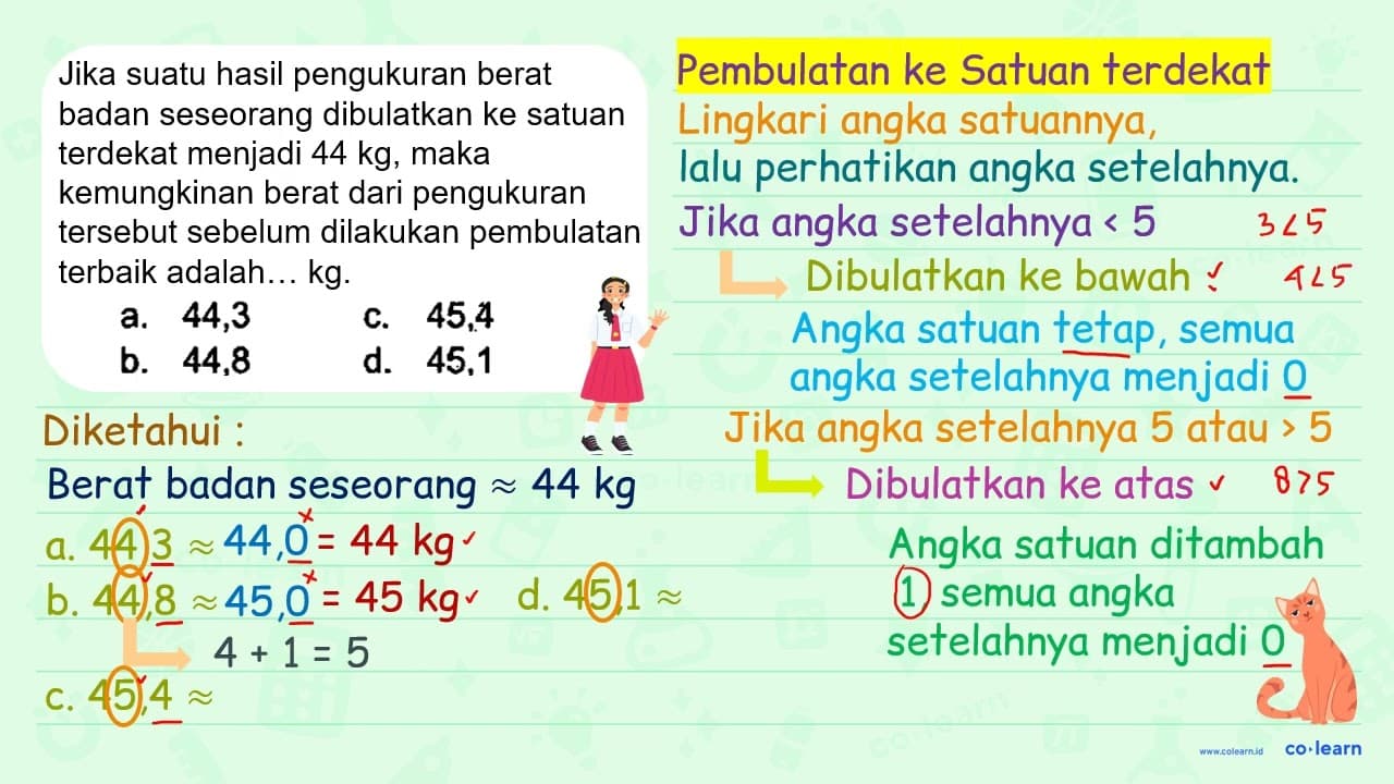 Jika suatu hasil pengukuran berat badan seseorang