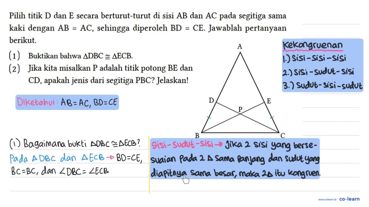 Pilih titik D dan E secara berturut-turut di sisi AB dan AC