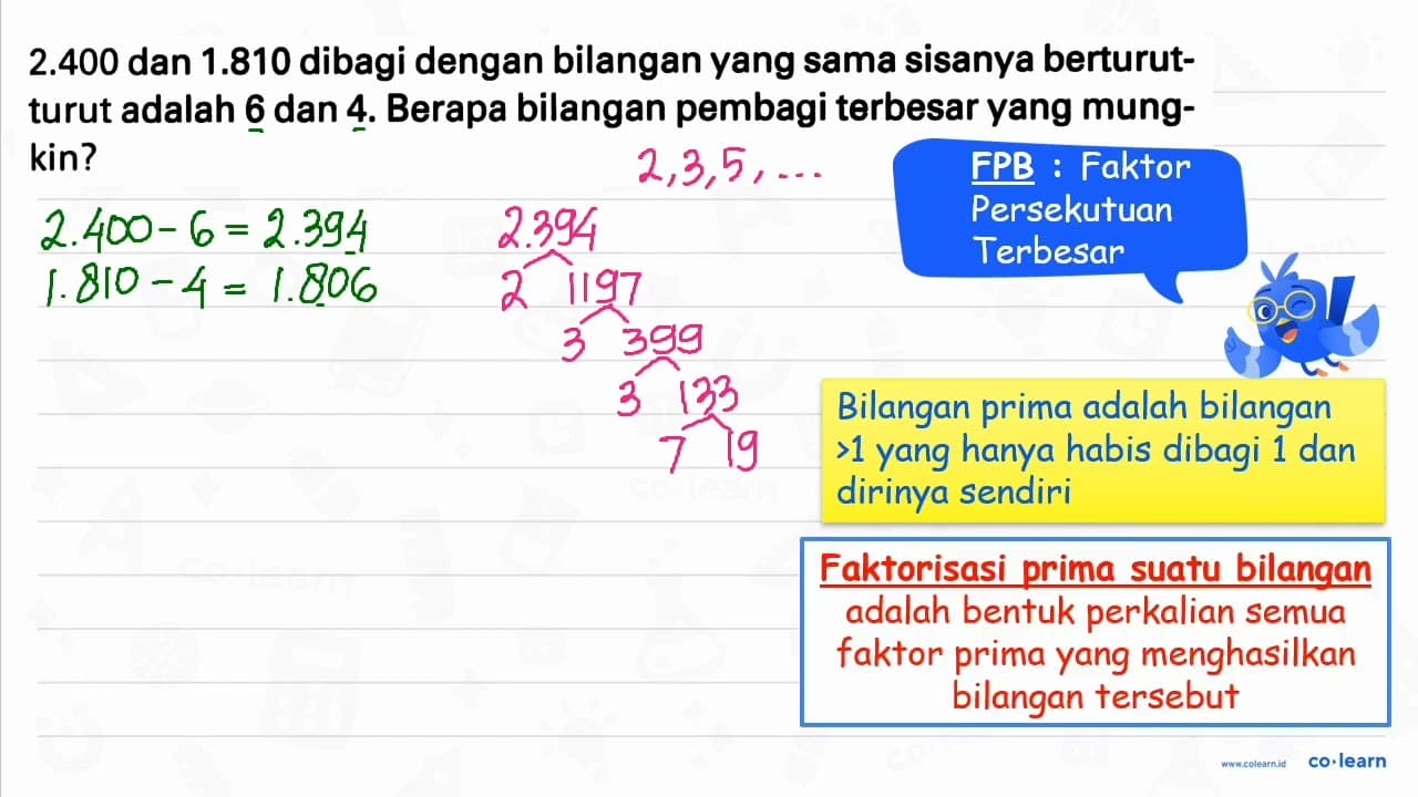 2.400 dan 1.810 dibagi dengan bilangan yang sama sisanya