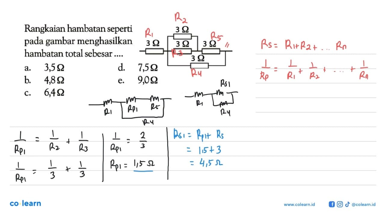 Rangkaian hambatan seperti pada gambar menghasilkan