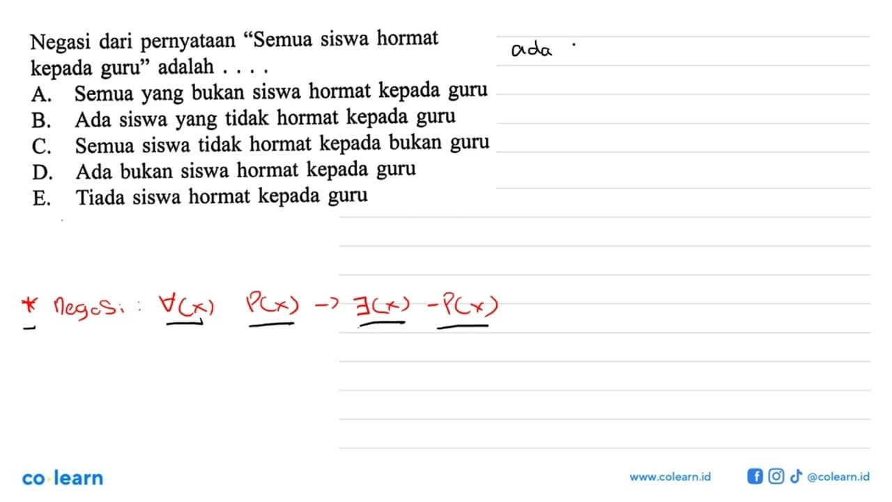 Negasi dari pernyataan 'Semua siswa hormat kepada guru'