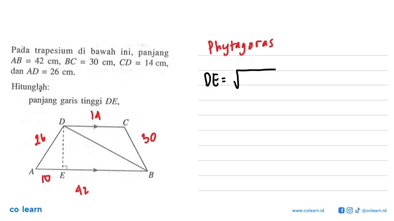 Pada trapesium di bawah ini, panjang A B=42 cm, BC=30 cm,