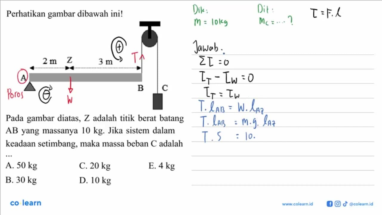 Perhatikan gambar dibawah ini! A 2m Z 3 m B C Pada gambar