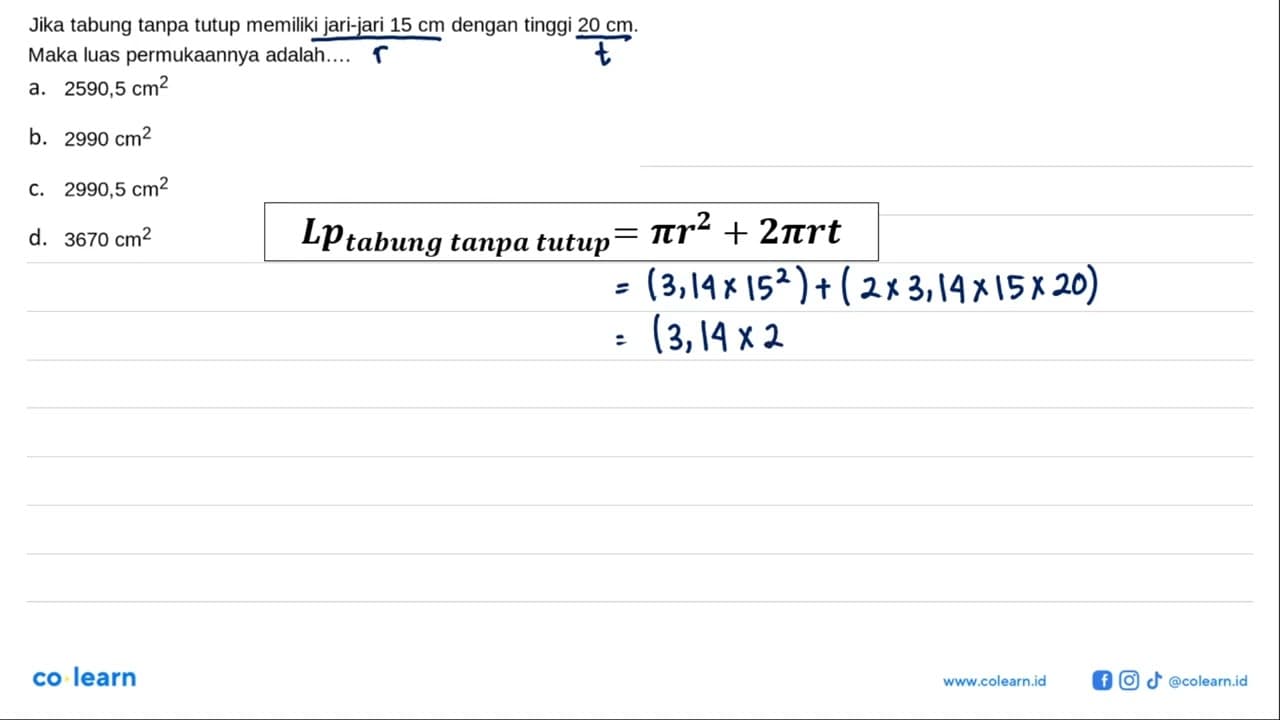 Jika tabung tanpa tutup memiliki jari-jari 15 cm dengan