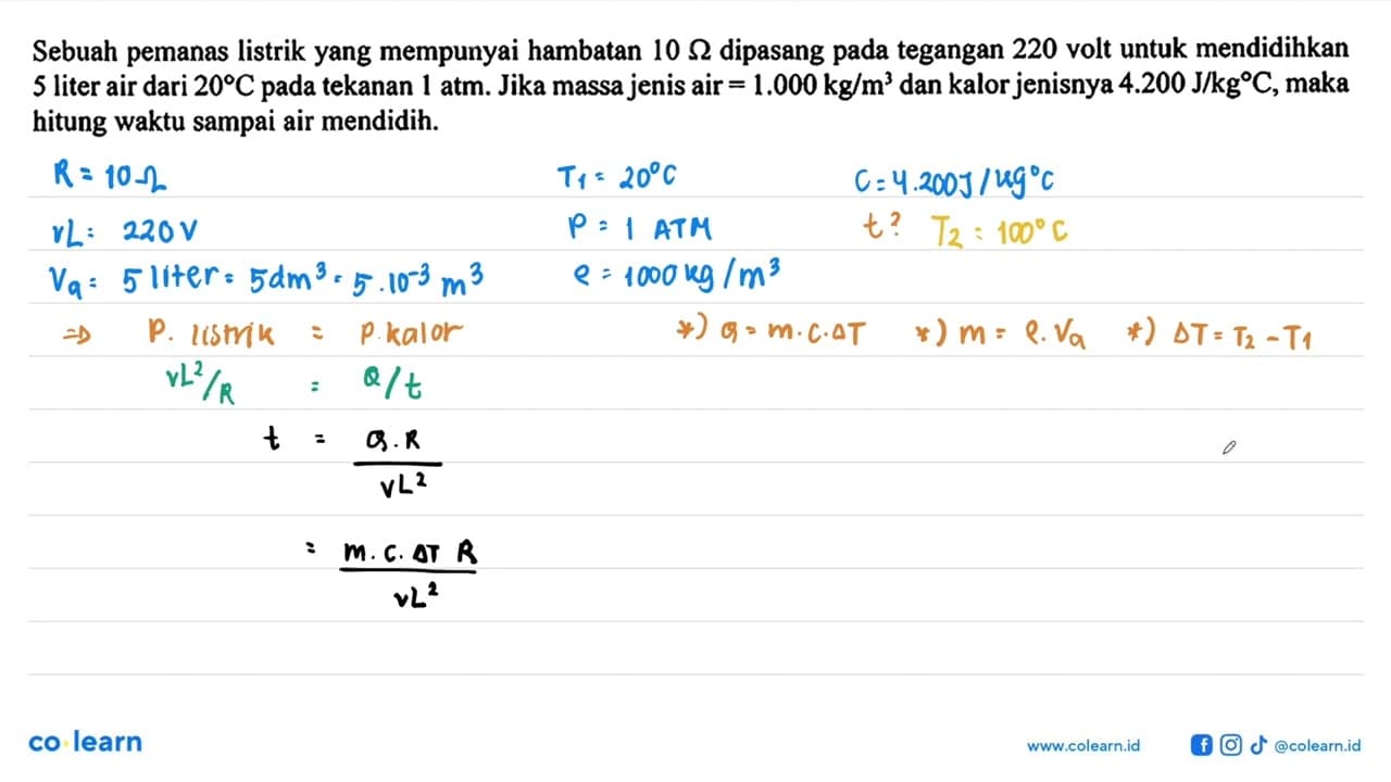 Sebuah pemanas listrik yang mempunyai hambatan 10 ohm