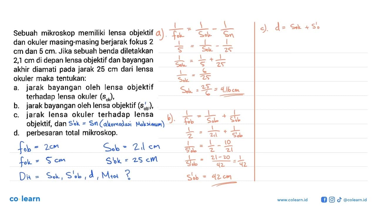 Sebuah mikroskop memiliki lensa objektif dan okuler