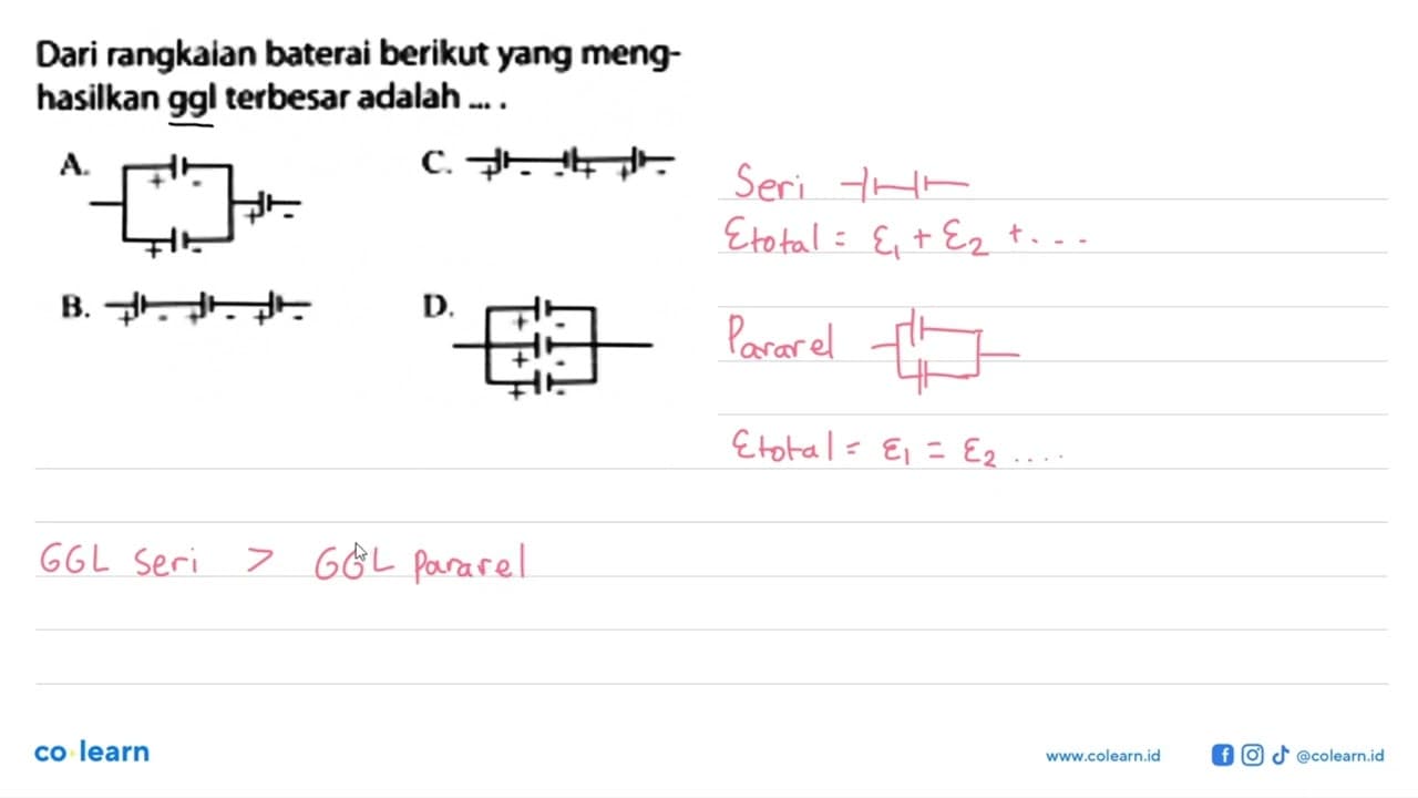 Dari rangkaian baterai berikut yang menghasilkan ggl