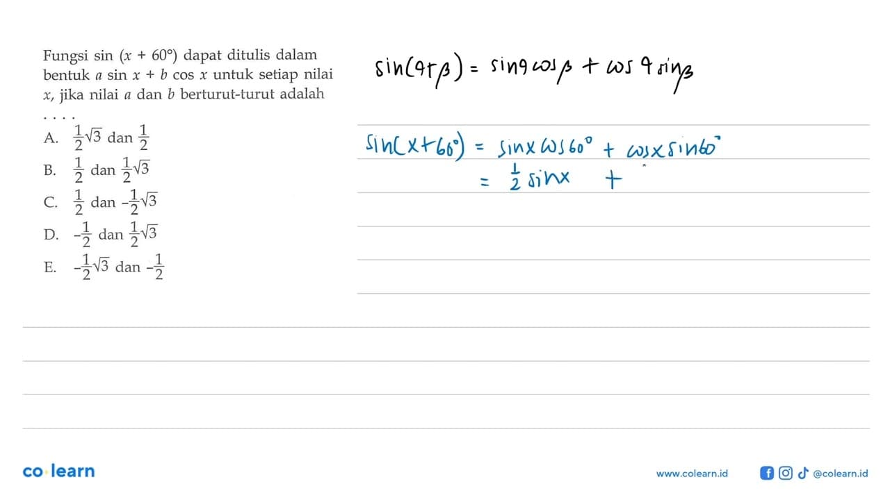 Fungsi sin(x+60) dapat ditulis dalam bentuk a sin x + b cos