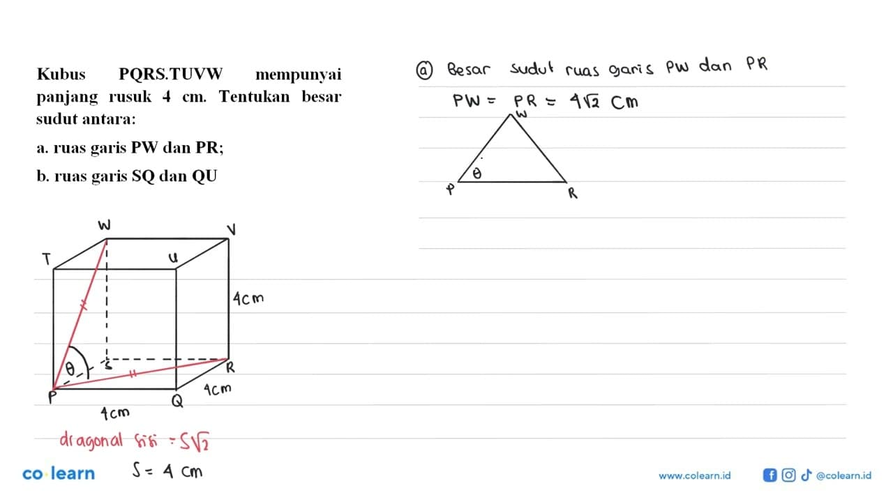 Kubus PQRS.TUVW mempunyai panjang rusuk 4 cm. Tentukan