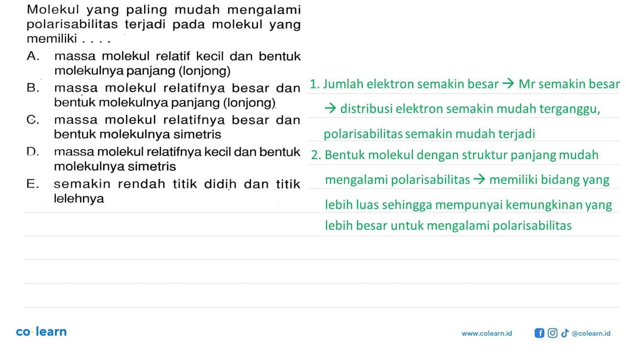 Molekul yang paling mudah mengalami polarisabilitas terjadi