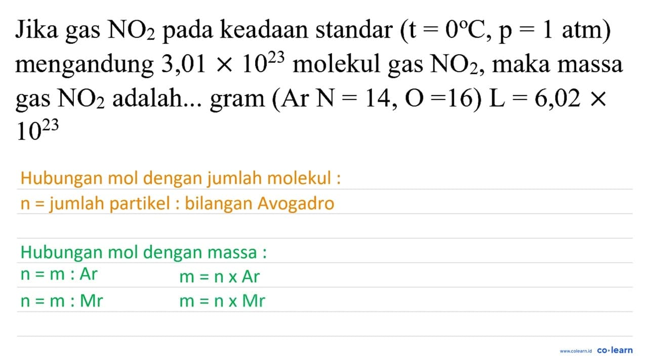 Jika gas NO_(2) pada keadaan standar (t=0 C, p=1 ~atm)