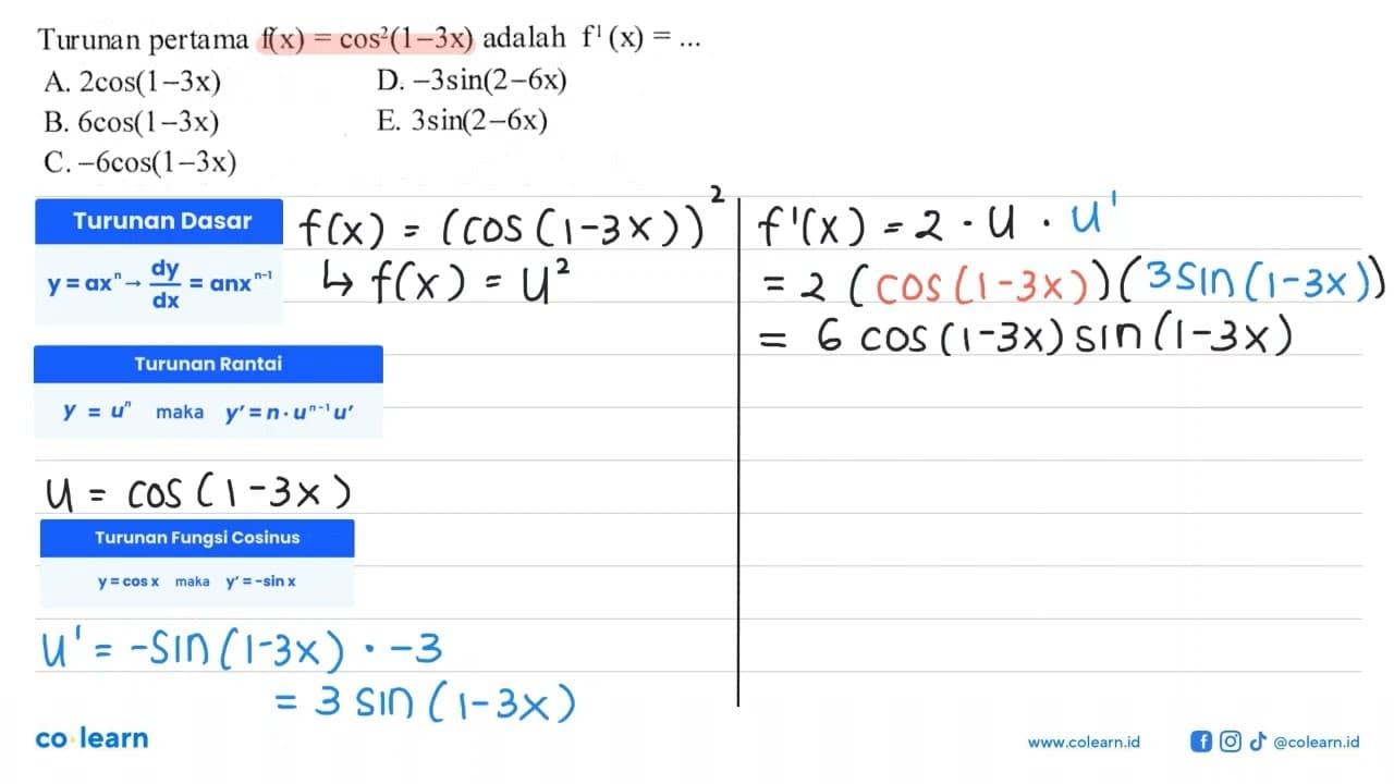 Turunan pertama f(x)=cos ^2(1-3 x) adalah f'(x)=...