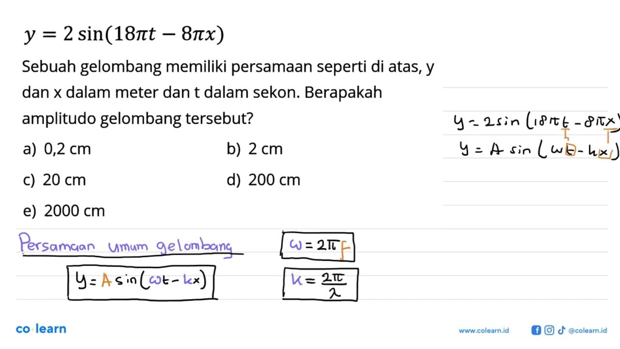 y=2 sin (18 pi t-8 pi x) Sebuah gelombang memiliki