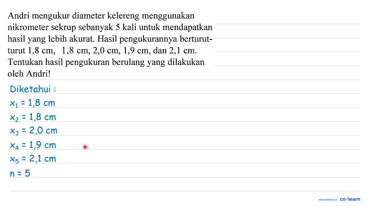 Andri mengukur diameter kelereng menggunakan nikrometer