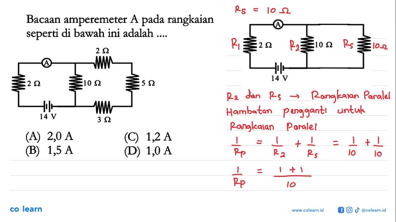 Bacaan amperemeter A pada rangkaian seperti di bawah ini