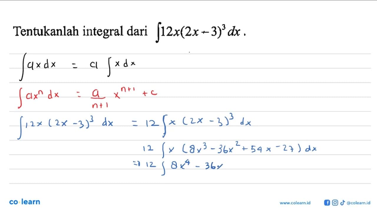 Tentukanlah integral dari integral 12 x(2 x+3)^3 dx