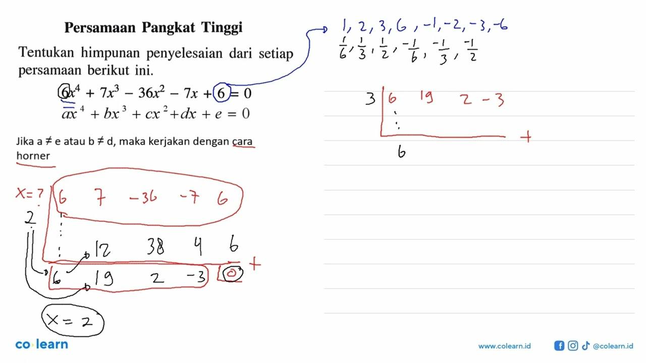 Persamaan Pangkat Tinggi Tentukan himpunan penyelesaian