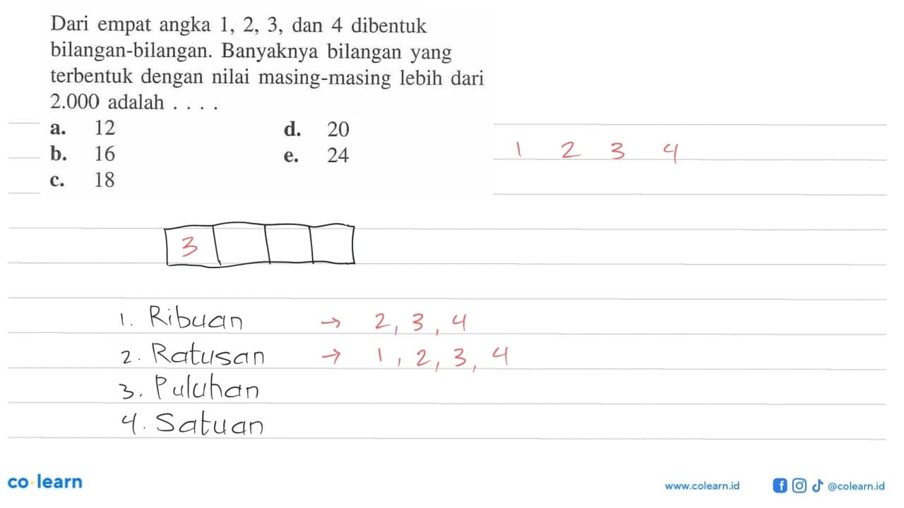 Dari empat angka 1, 2, 3, dan 4 dibentuk bilangan-bilangan.