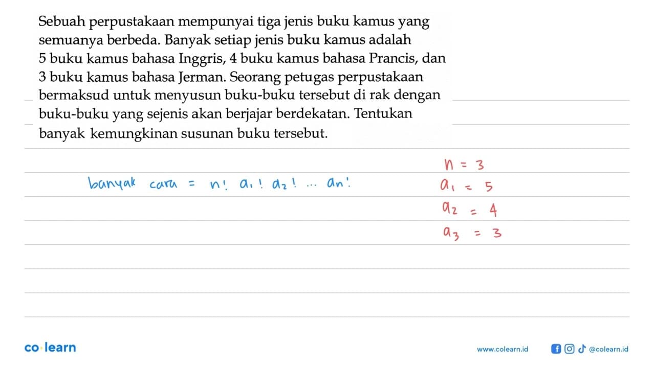 Sebuah perpustakaan mempunyai tiga jenis buku kamus yang