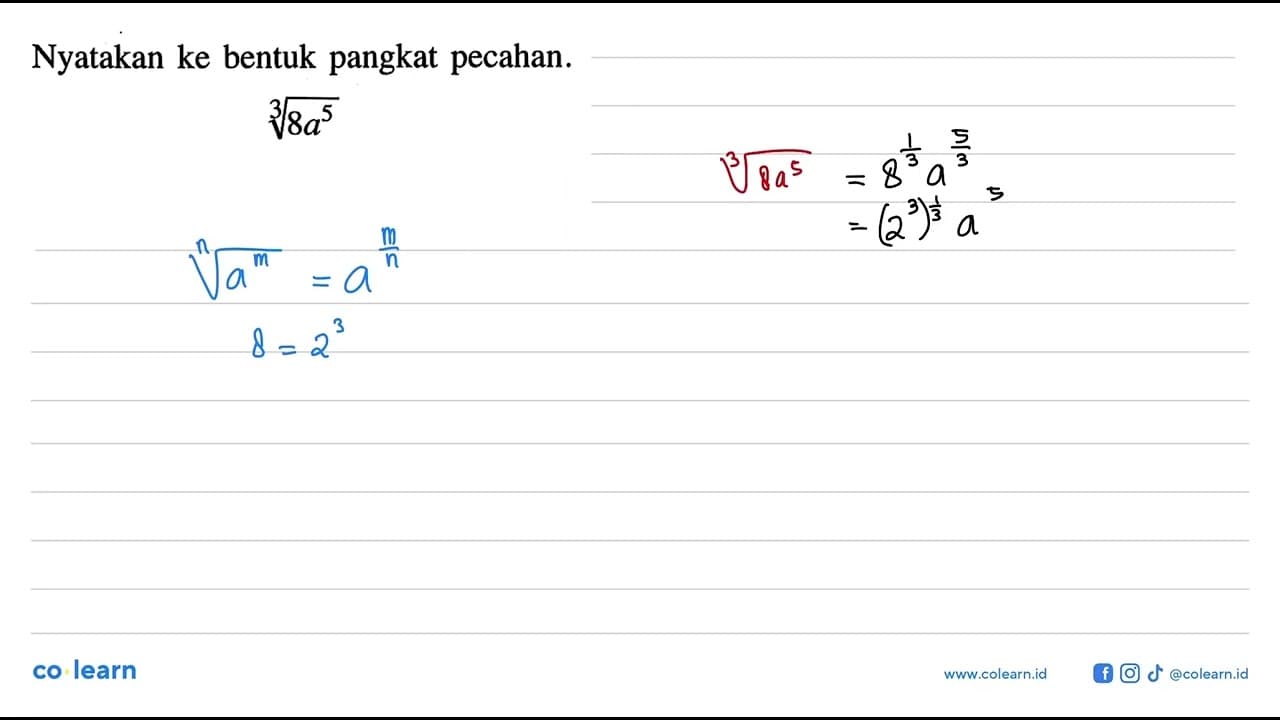 Nyatakan ke bentuk pangkat pecahan. (8a^5)^(1/3)