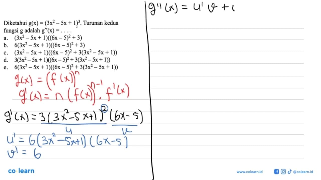 Diketahui g(x)=(3x^2-5x+1)^3 . Turunan kedua fungsi g