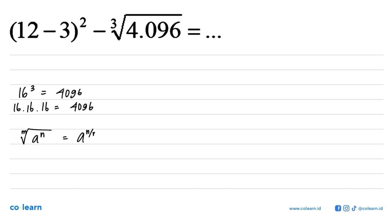 (12 - 3)^2 - (4.096)^(1/3) = ...