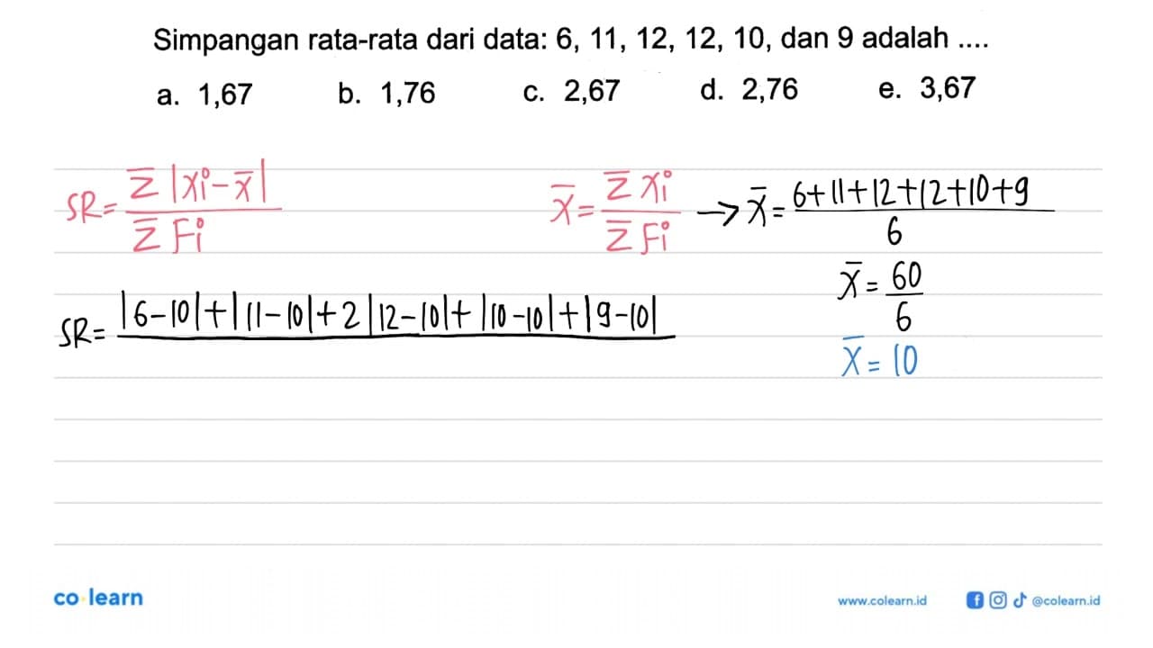 Simpangan rata-rata dari data: 6,11,12,12,10, dan 9