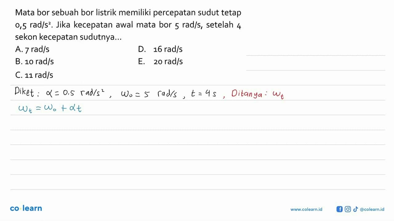 Mata bor sebuah bor listrik memiliki percepatan sudut tetap