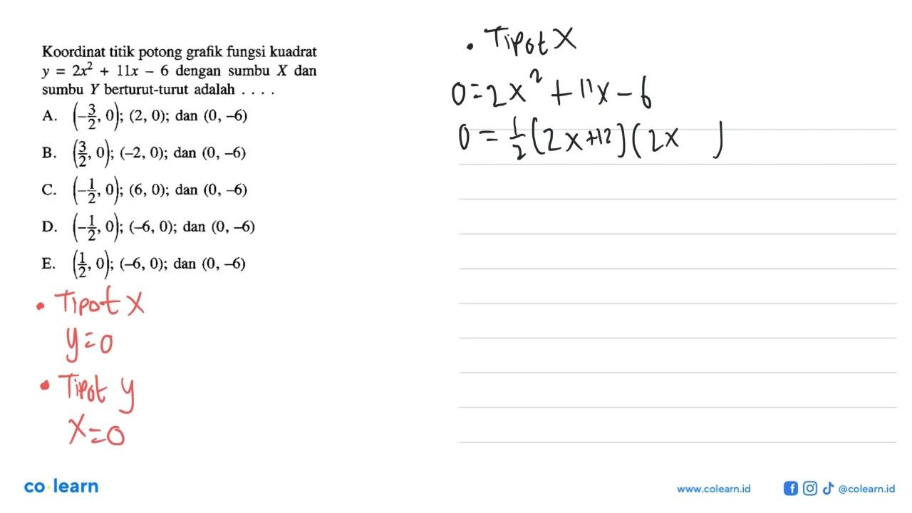 Koordinat titik potong grafik fungsi kuadrat y=2x^2+11x-6