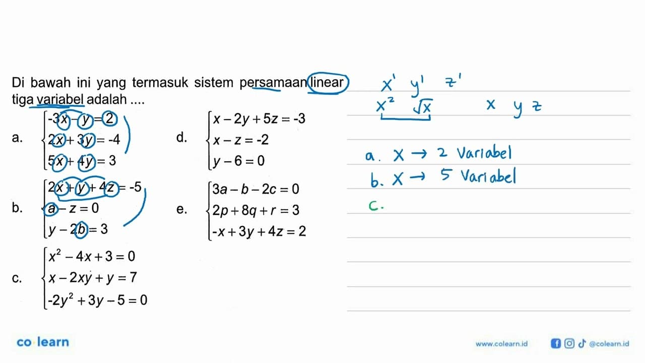 Di bawah ini yang termasuk sistem persamaan linear tiga