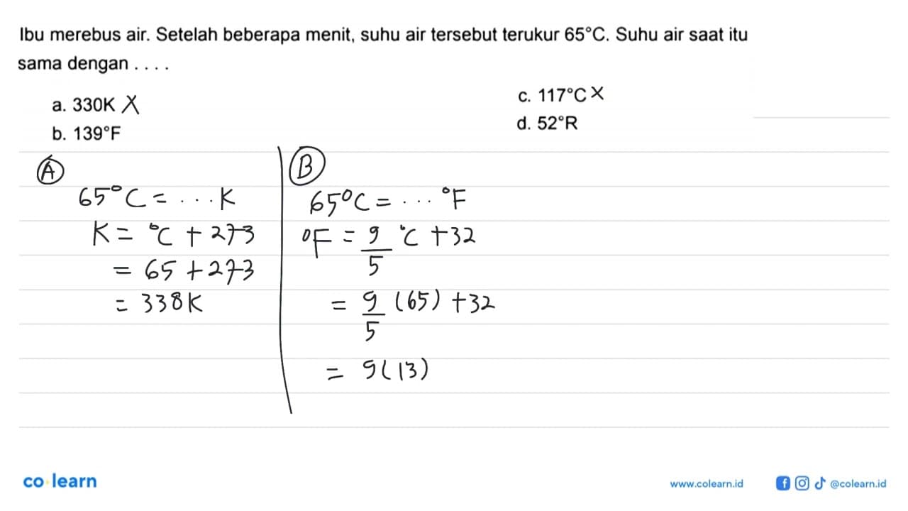 Ibu merebus air. Setelah beberapa menit, suhu air tersebut