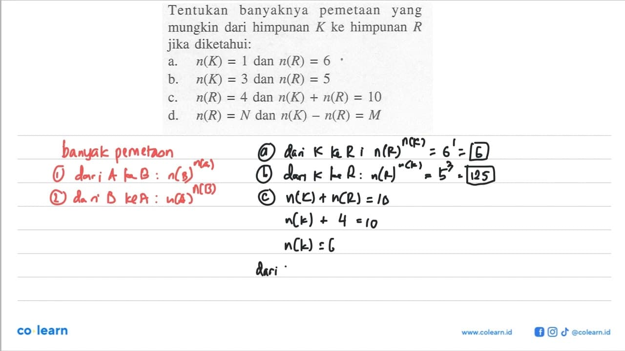 Tentukan banyaknya pemetaan yang mungkin dari himpunan K ke