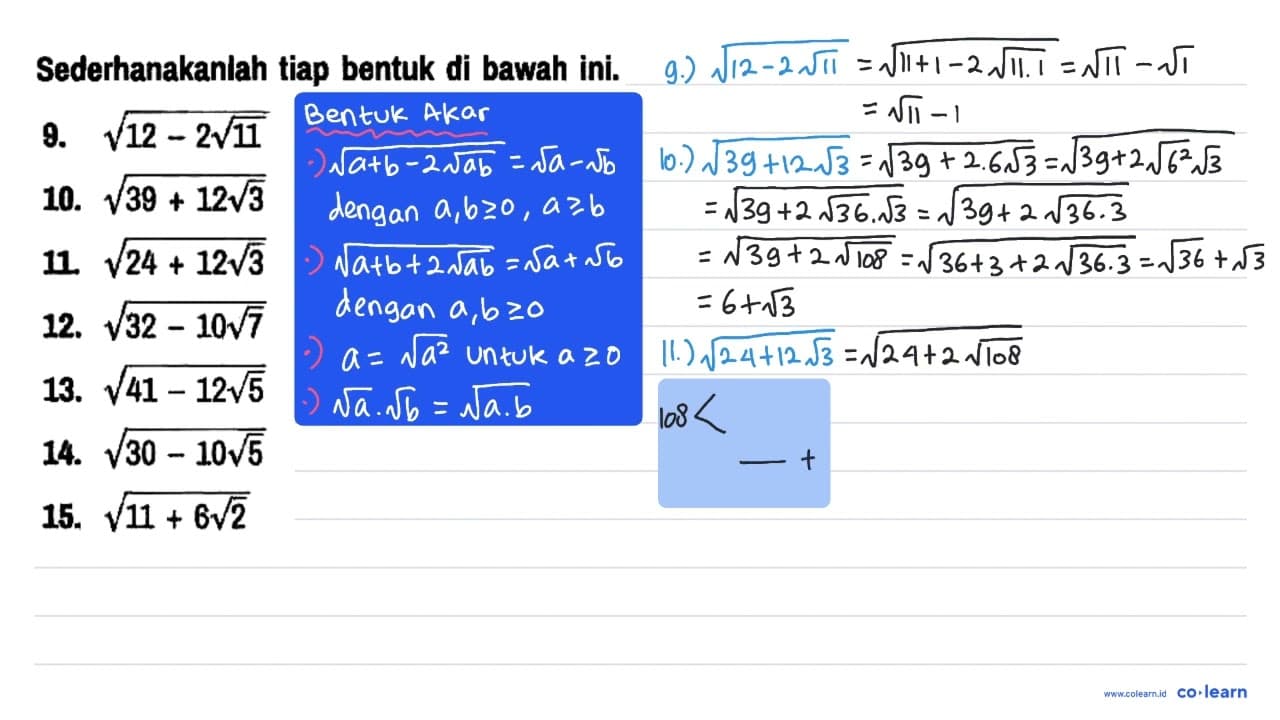 Sederhanakanlah tiap bentuk di bawah ini. 9. akar(12 - 2