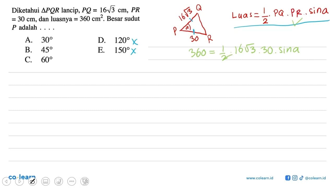 Diketahui segitiga PQR lancip, PQ=16 akar(3) cm, PR=30 cm,